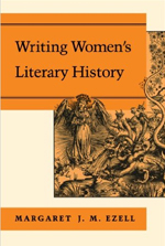 Writing Womens Literature History - ezell