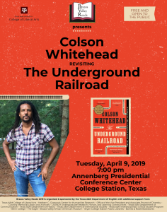 Colson Whitehead Revisiting the Underground Railroad