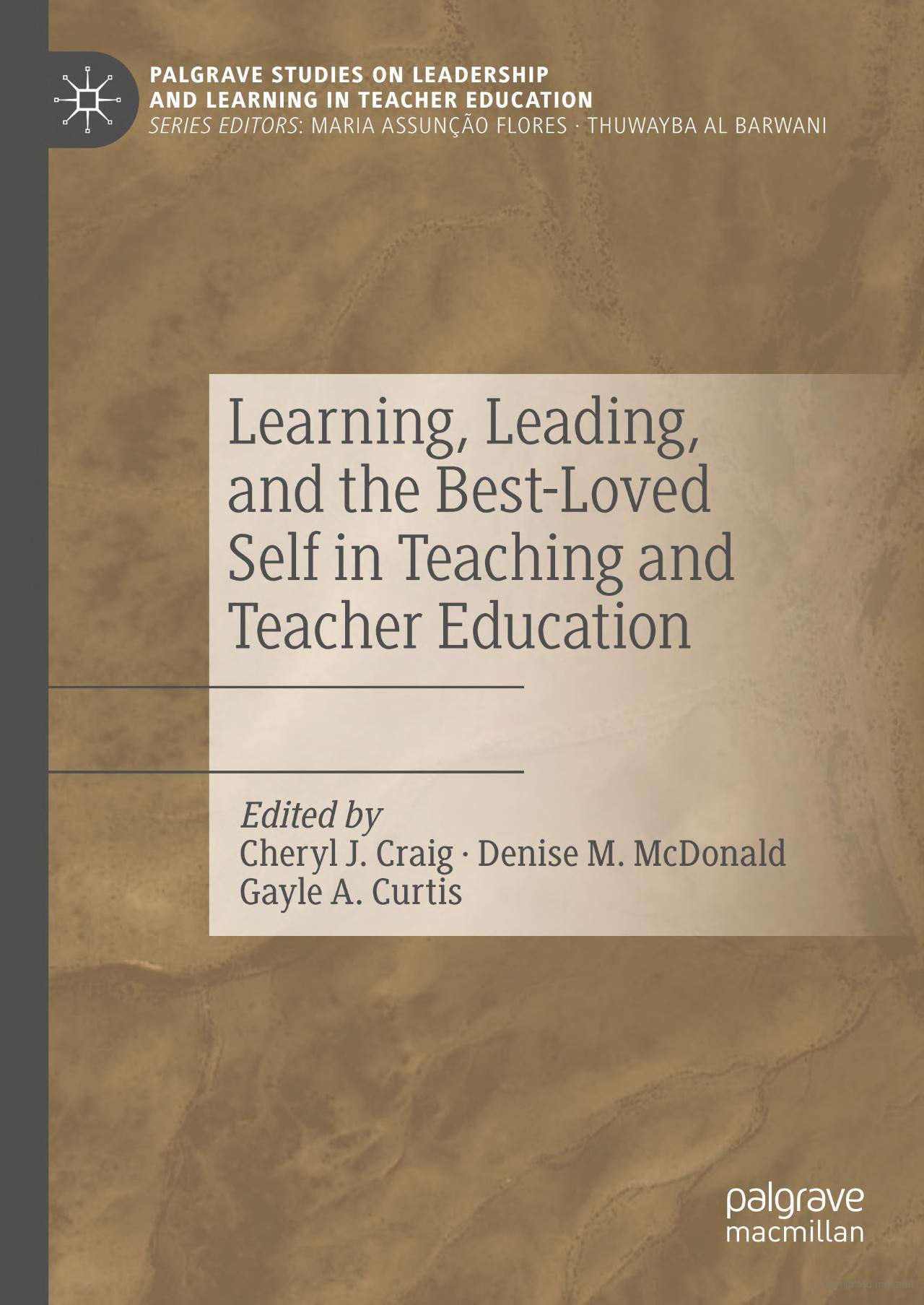 Learning, Leading, and the Best-Loved Self in Teaching and Teacher Education (1)