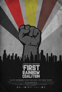Poster for the movie, The First Rainbow Coalition