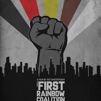 Poster for the movie, The First Rainbow Coalition