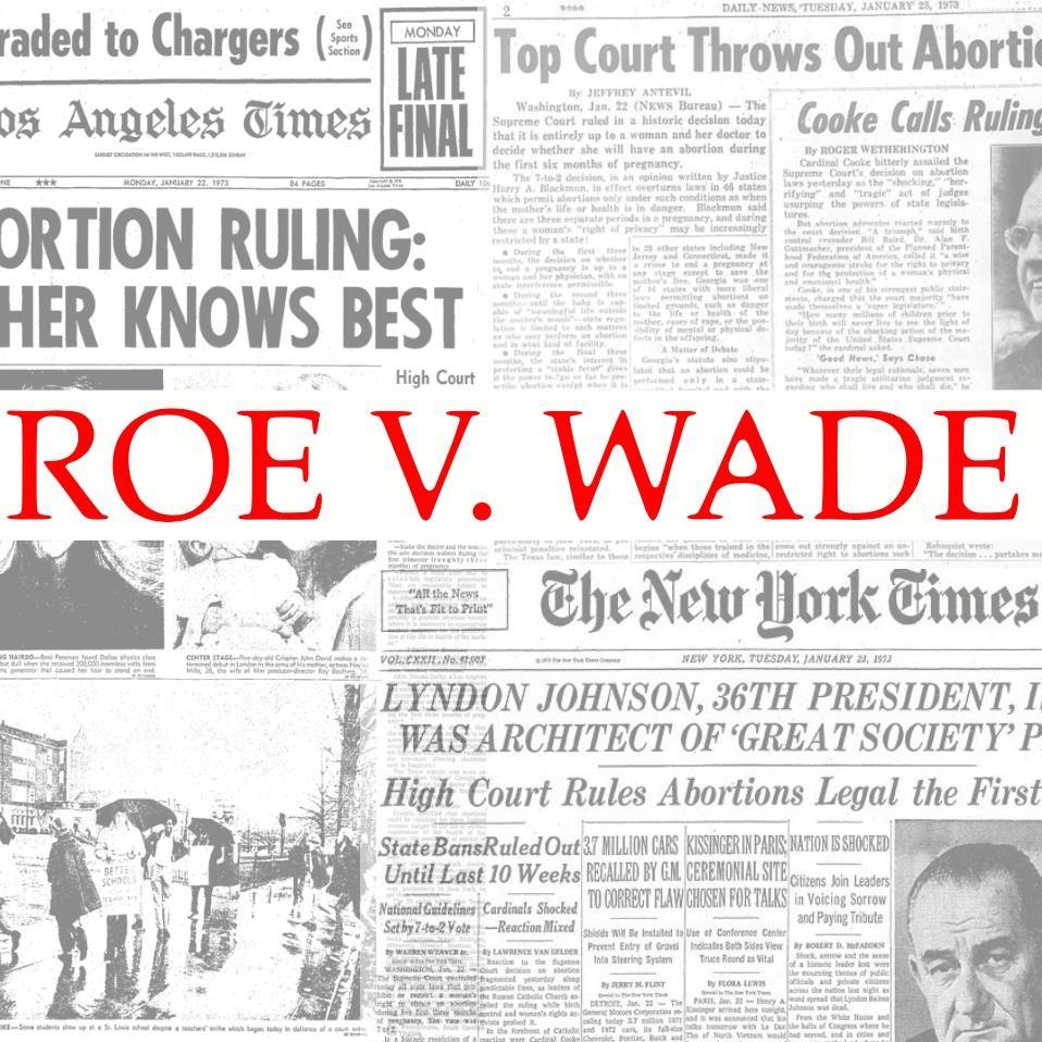 Various newspaper clippings addressing Roe v. Wade