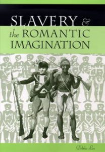 Slavery & The Romantic Imagination book cover