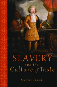 Slavery and the Culture of Taste Book cover
